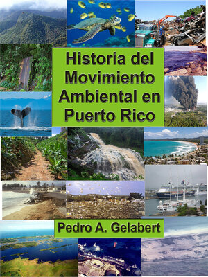 cover image of Historia del Movimiento Ambiental en Puerto Rico